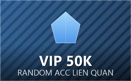 VIP Lien Quan 50k